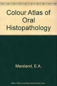 Colour Atlas of Oral Histopathology