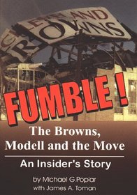 Fumble : The Browns, Modell,  the Move