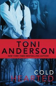 Cold Hearted (Cold Justice) (Volume 6)