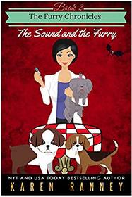 The Sound and the Furry (The Furry Chronicles)