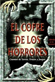 El cofre de los horrores (Cofres) (Spanish Edition)