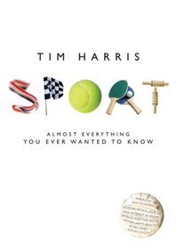 Sport: Almost Everything You Ever Wanted to Know