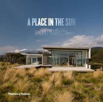 A Place in the Sun: Innovative Homes for Our Climate. by Stuart Harrison