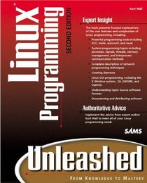 Linux Programming Unleashed (2nd Edition)