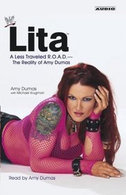 Lita : A less Travelled R.O.A.D.--The Reality of Amy Dumas