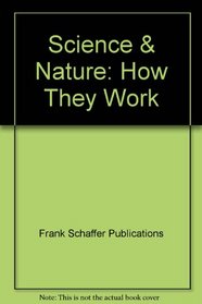 Science & Nature: How They Work (Fsp Middle School)