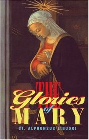 The Glories of Mary