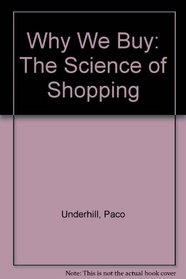 Why We Buy: The Science of Shopping