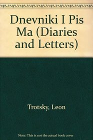 Dnevniki I Pis Ma (Diaries and Letters)