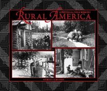 Rural America: A Pictorial Folk Memory