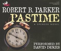 Pastime (Spenser, Bk 18) (Audio CD) (Unabridged)