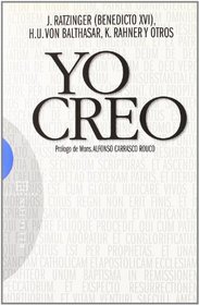 Yo creo: Prlogo de Mons. Alfonso Carrasco (Ensayo) (Spanish Edition)