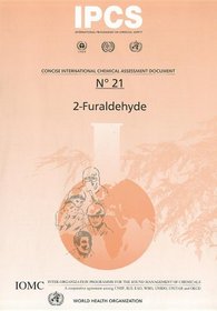 Furaldehyde (2-) (Concise International Chemical Assessment Documents)