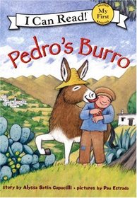 Pedro's Burro (My First I Can Read)