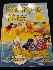 Walt Disney's Story a Day for every day of the year. Summer.