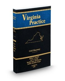 Civil Discovery, 2009-2010 ed. (Vol. 3, Virginia Practice Series)