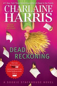 Dead Reckoning (Sookie Stackhouse, Bk 11)