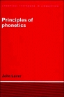 Principles of Phonetics (Cambridge Textbooks in Linguistics)