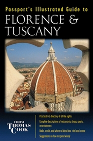 Passport's Illustrated Guide to Florence  Tuscany (Florence and Tuscany, 3rd ed)