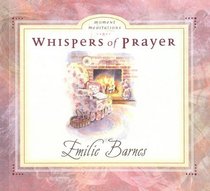 Whispers of Prayer (Moment Meditations)