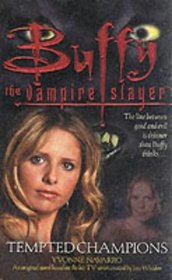 Tempted Champions (Buffy the Vampire Slayer)