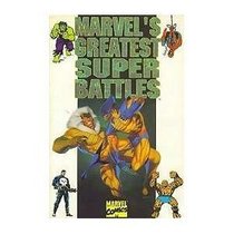 Marvel's Greatest Super-Battles