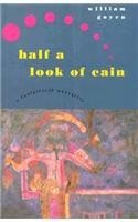 Half a Look of Cain: A Fantastical Narrative