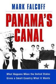 Panama's Canal: What Happens When the United States Gives a Small Country What it Wants?