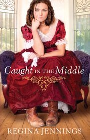 Caught in the Middle (Thorndike Press Large Print Christian Historical Fiction)