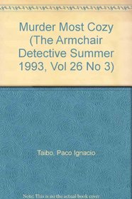 Murder Most Cozy (The Armchair Detective Summer 1993, Vol 26 No 3)