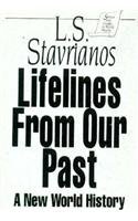 Lifelines from Our Past: A New World History (Sources and Studies in World History)