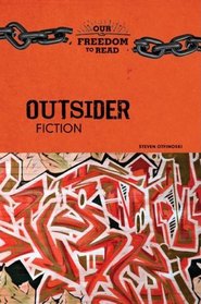 Outsider Fiction (Our Freedom to Read)
