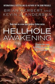Hellhole Awakening (Hellhole, Bk 2)