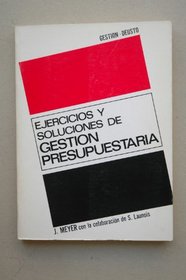 Ejercicios y Soluciones Gestion Presupuestaria (Spanish Edition)