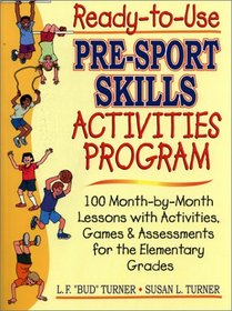 Ready-To-Use Pre-Sport Skills Activities Program (Ready-To-Use)