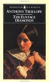 The Eustace Diamonds (Palliser, Bk 3)