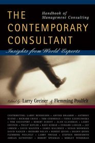 Handbook of Management Consulting : The Contemporary Consultant, Insights from World Experts