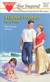 A Father's Promise (Love Inspired)
