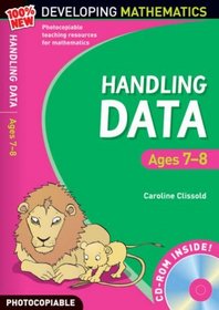 Handling Data: Ages 7-8 (100% New Developing Mathematics)