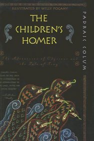 Children's Homer: The Adventures of Odysseus and the Tale of Troy