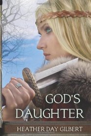 God's Daughter (Vikings of the New World Saga) (Volume 1)