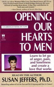 Opening Our Hearts to Men (Audio Cassette) (Unabridged)