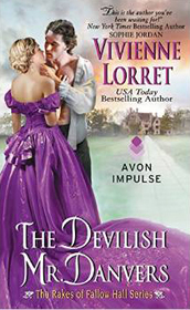 The Devilish Mr. Danvers (Rakes of Fallow Hall, Bk 2)