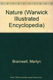 Nature (Warwick Illustrated Encyclopedia)