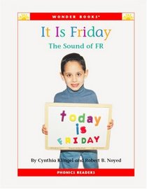 It Is Friday: The Sound of Fr (Wonder Books, Phonics Readers)