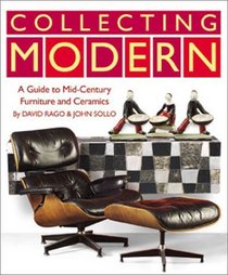 Collecting Modern: A Guide to Midcentury Studio Furniture and Ceramics