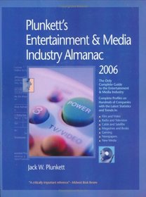 Plunkett's Entertainment and Media Industry Almanac 2006
