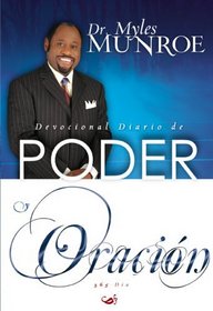 Devocional Diario de Poder y Oracion/ Devotional Diary of the Power of Prayer (Spanish Edition)