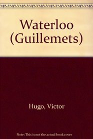 Waterloo (Guillemets) (French Edition)