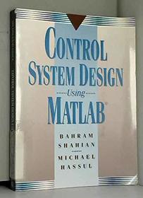 Computer-Aided Control System Design Using Matlab